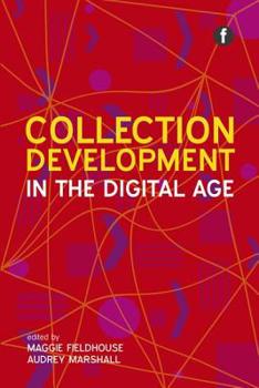 Paperback Collection Development in the Digital Age Book