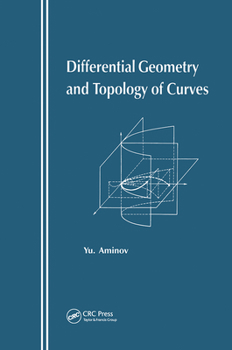 Hardcover Differential Geometry and Topology of Curves Book
