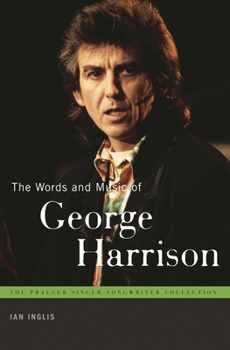 Hardcover The Words and Music of George Harrison Book