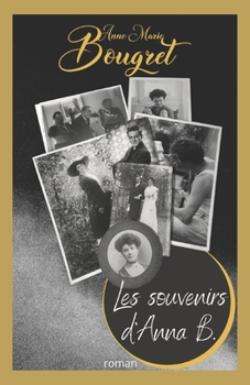 Paperback Les Souvenirs d'Anna B.: Une affaire de famille [French] Book