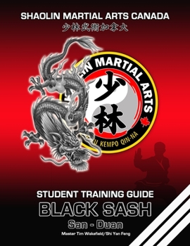 Paperback Shaolin Martial Arts Canada- Black Sash 3rd Duan Guide Book