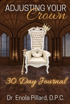 Paperback Adjusting Your Crown 30 Day Journal Book