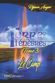 Paperback Terre des Ténèbres: Le Camp [French] Book