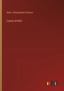 Lusus erotici (Italian Edition)
