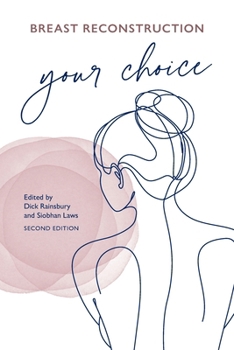 Paperback Breast Reconstruction Your Choice Book
