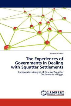 Paperback The Experiences of Governments in Dealing with Squatter Settlements Book