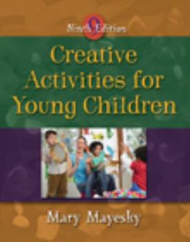 Paperback Creative Activities for Young Children Book
