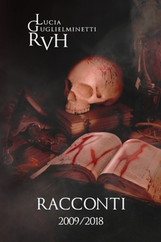 Paperback Rvh - Racconti 2009 - 2018 [Italian] Book