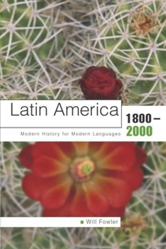 Paperback Latin America 1800-2000: Modern History for Modern Languages Book