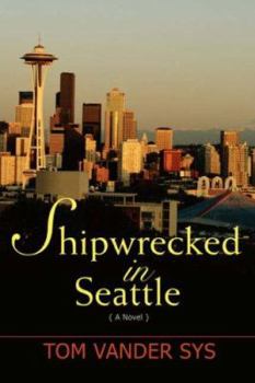 Paperback Shipwrecked in Seattle Book