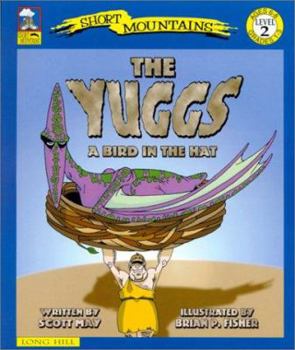 Paperback The Yuggs: A Bird in the Hat Book