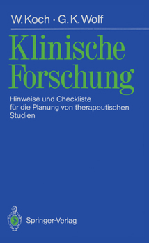 Paperback Klinische Forschung: Hinweise Und Checkliste Für Die Planung Von Therapeutischen Studien [German] Book