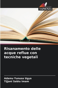 Paperback Risanamento delle acque reflue con tecniche vegetali [Italian] Book