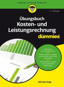 Paperback UEbungsbuch Kosten- und Leistungsrechnung fur Dummies (Für Dummies) (German Edition) [German] Book