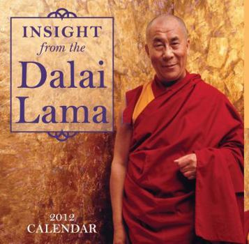 Calendar Insight from the Dalai Lama: 2012 Day-to-Day Calendar Book