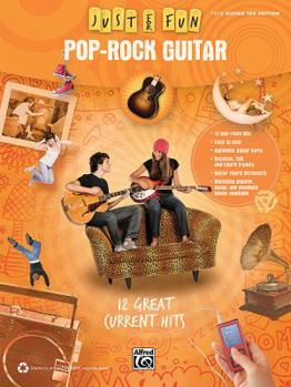 Paperback Just for Fun -- Pop-Rock Guitar: 12 Great Current Hits Book