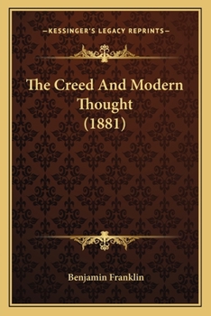 Paperback The Creed And Modern Thought (1881) Book