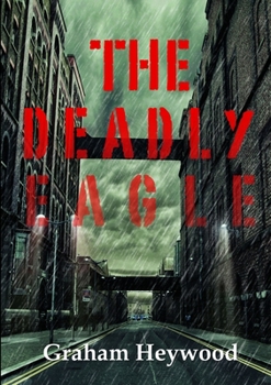 Paperback Revenge Grows Harsh II: The Deadly Eagle Book