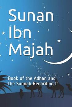 Sunan Ibn Majah: Book of the Adhan and the Sunnah Regarding It