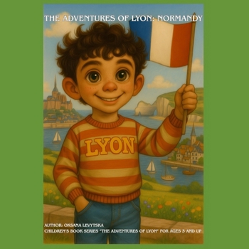 The Adventures of Lyon: Normandy