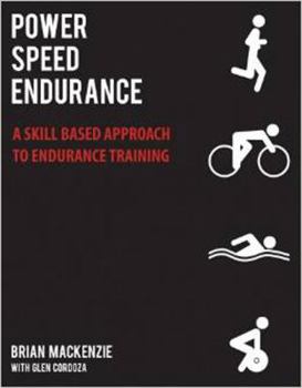 Paperback Power Speed Endurance: A Skill Based Approach to Endurance Training Book