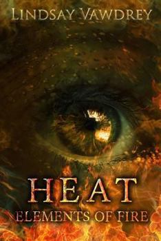 Paperback Heat: Elements of Fire Book