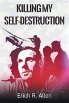 Paperback Killing My Self-Destruction: The Self-Help Memoir of a Nobody Who's Been through It All Book