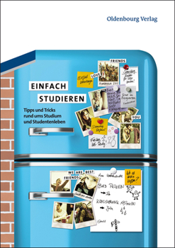 Hardcover Einfach Studieren: Tipps Und Tricks Rund Ums Studium Und Studentenleben [German] Book