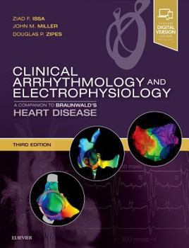 Hardcover Clinical Arrhythmology and Electrophysiology: A Companion to Braunwald's Heart Disease Book