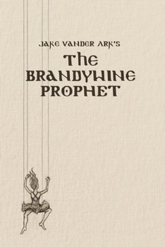 Paperback The Brandywine Prophet Book