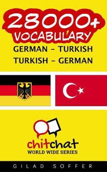 28000+ German - Turkish Turkish - German Vocabulary