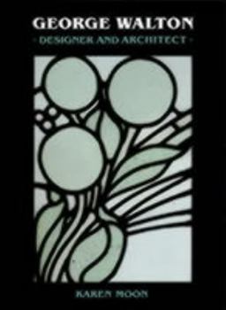 Hardcover George Walton: Designer and Architect Book