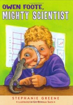 Owen Foote, Mighty Scientist - Book #6 of the Owen Foote