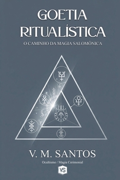 Goetia Ritualística - O Caminho da Magia Salomônica (Portuguese Edition)