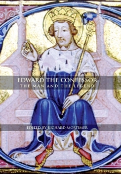 Hardcover Edward the Confessor: The Man and the Legend Book