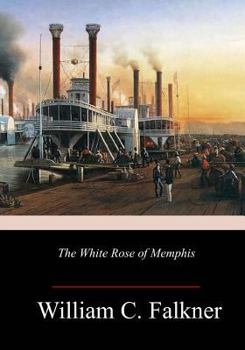 Paperback The White Rose of Memphis Book