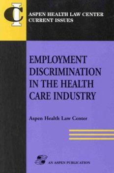 Paperback Employment Discrimination in Health Care Industry Book