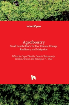 Hardcover Agroforestry: Small Landholder's Tool for Climate Change Resiliency and Mitigation Book