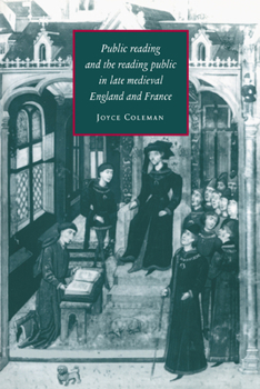 Paperback Public Reading and the Reading Public in Late Medieval England and France Book