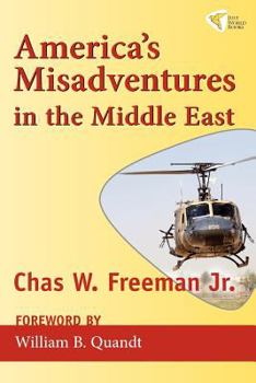 Paperback America's Misadventures in the Middle East Book