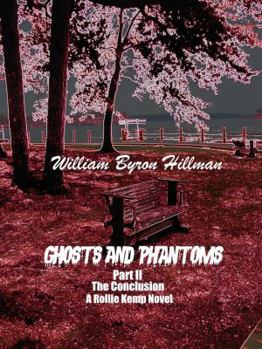 Paperback Ghosts and Phantoms Part II: The Conclusion Book