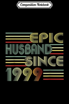 Paperback Composition Notebook: Mens Epic Husband Since 1981 - 38th Wedding Anniversary Gift Journal/Notebook Blank Lined Ruled 6x9 100 Pages Book