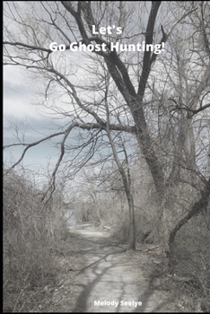 Paperback Let's Go Ghost Hunting! Book