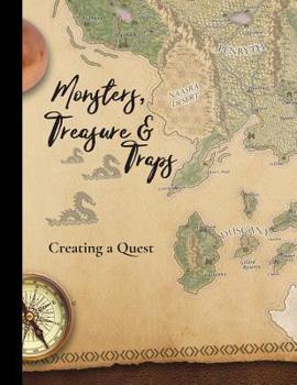 Paperback Monsters, Treasure & Traps: Creating a Quest: Notebook for Role Playing Game Campaign Planning Book