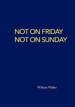 Paperback Not on Friday Not on Sunday Book