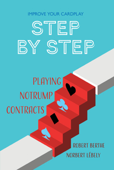 Paperback Step by Step: Playing No Trump Contracts Book