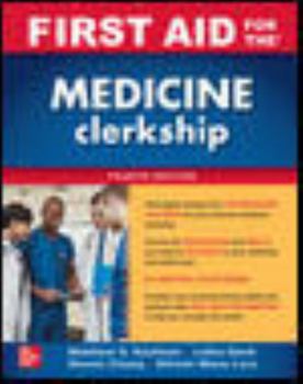 Paperback First Aid for the Medicine Clerkship, Fourth Edition Book