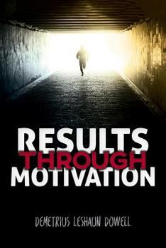 Paperback Results Through Motivation Book