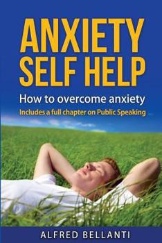 Paperback Anxiety Self Help: How to overcome anxiety Book