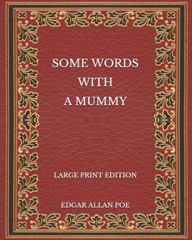 Some Words with a Mummy - Large Print Edition